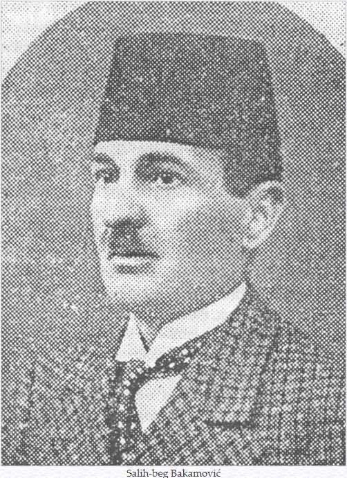Salih Beg Bakamović, otac Muhameda Bakamovića (1885-1940)