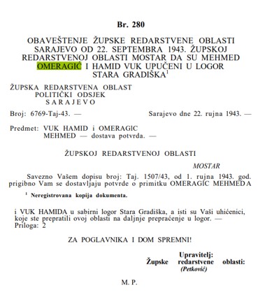 document No. 280 as of September 22 1943. - notification that Mehmed Omeragić and Hamid Vuk are being set to the concentration camp Stara Gradiška. 