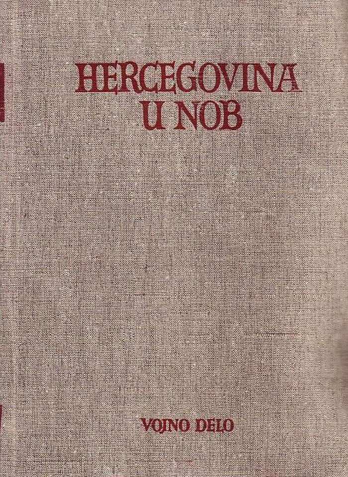 grupa autora (1961): Hercegovina u NOB 1. dio, Beograd, Vojno delo