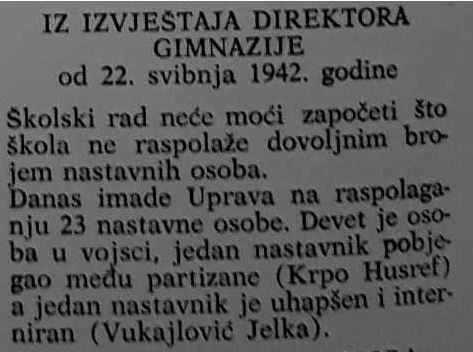 Izvještaj iz Gimnazije 1942, o odlasku profesora Krpe u partizane. Izvor: "75 godina Gimnazije u Mostaru", arhiv K.D. Miletić.